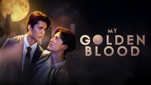 My Golden Blood