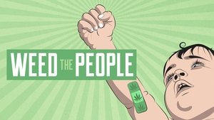 Weed the People