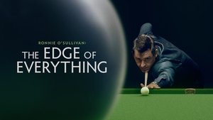Ronnie O'Sullivan: The Edge of Everything