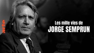 Las mil vidas de Jorge Semprún
