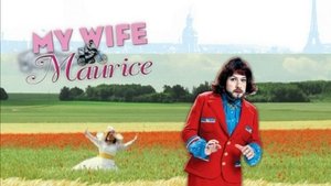 My Wife's Name Is Maurice