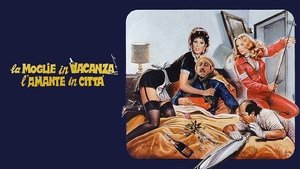 La mujer de vacaciones, la amante en la ciudad