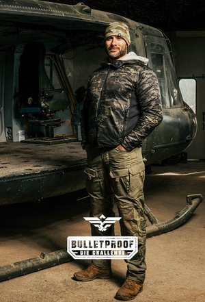 Bulletproof - Die Challenge