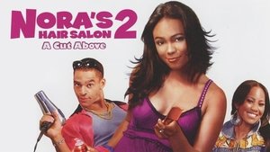 Nora's Hair Salon II: A Cut Above