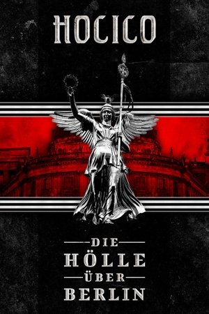 Hocico: Die Hölle Über Berlin (Live 2013)