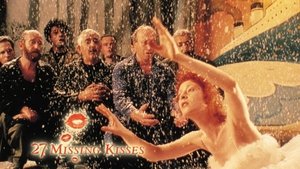 27 Missing Kisses