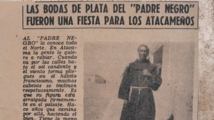 Cien Años del Padre Negro en Atacama