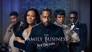 Carl Weber's The Family Business: New Orleans