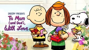 Snoopy presenta: Para mamá (y papá), con amor