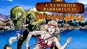 A Nymphoid Barbarian in Dinosaur Hell