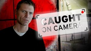 Criminals: Caught on Camera