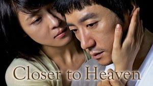 Closer to Heaven