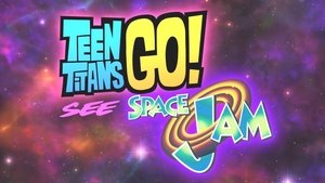 Teen Titans Go! - Los Titans ven Space Jam