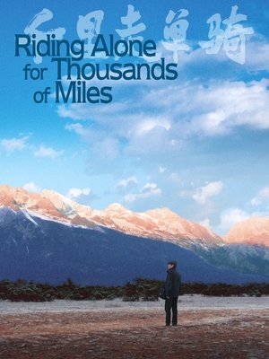 Riding Alone for Thousands of Miles