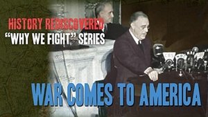 Why We Fight 7: La Guerra llega a Estados Unidos