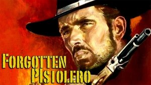 Forgotten Pistolero