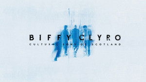 Biffy Clyro: Cultural Sons of Scotland