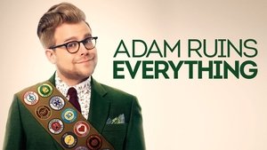 Adam Ruins Everything
