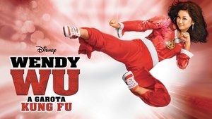 Wendy Wu: La Chica Kung Fu