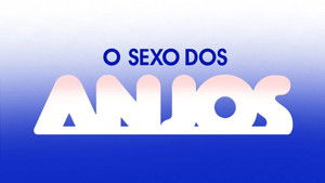 O Sexo dos Anjos