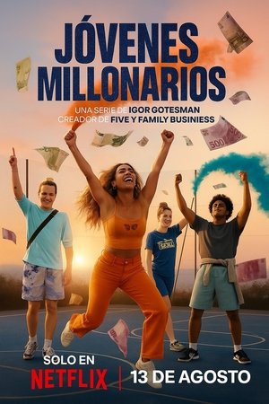 Jóvenes y millonarios
