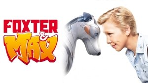 Foxter and Max