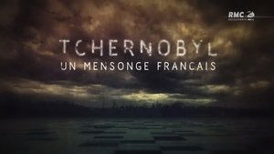 Tchernobyl : Le Mensonge français
