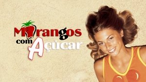 Morangos com Açúcar