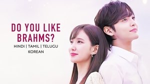 Do You Like Brahms?