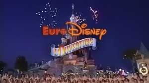 Euro Disney : L'Ouverture