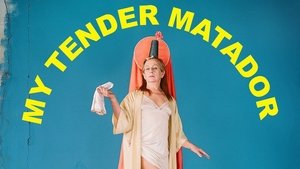 My Tender Matador