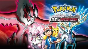 Pokémon the Movie: Diancie and the Cocoon of Destruction