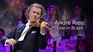 André Rieu - Live in Brazil