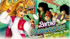 Barbie and The Sensations: Rockin' Back to Earth