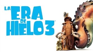 Ice Age 3: El origen de los dinosaurios
