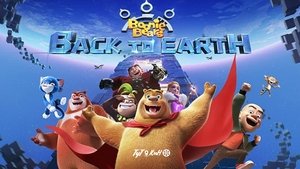 Boonie Bears: Regreso a la tierra