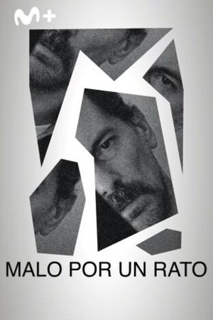 malo por un rato