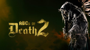 The ABCs of Death 2