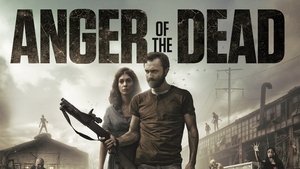 Anger of the Dead