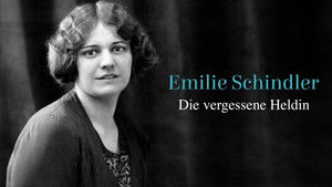 Emilie Schindler - Die vergessene Heldin