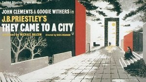 They Came to a City