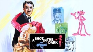 A Shot in the Dark