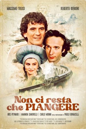 Non ci resta che piangere (Sólo queda llorar)