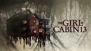 The Girl in Cabin 13: A Psychological Horror