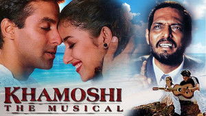 Khamoshi: The Musical