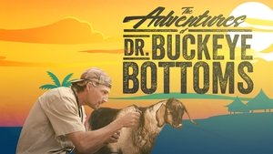 The Adventures of Dr. Buckeye Bottoms
