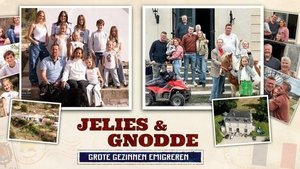 Jelies & Gnodde: Grote Gezinnen Emigreren
