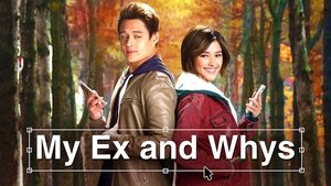 My Ex & Whys