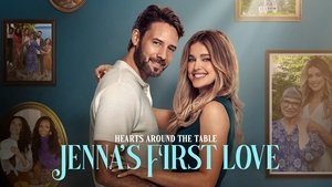 Hearts Around the Table: Jenna's First Love