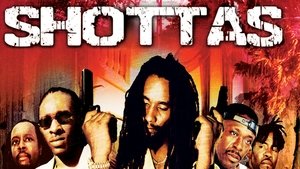Shottas (Hermanos en el crimen)
